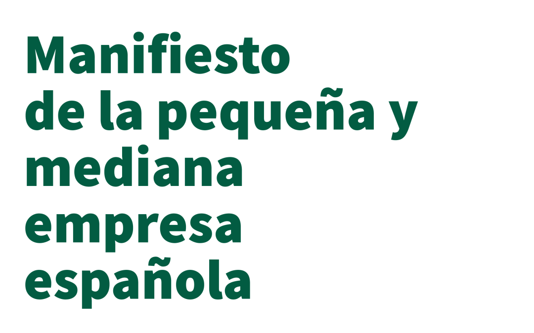 Manifest de la petita i mitjana empresa espanyola per la llibertat d’empresa